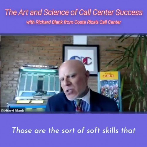 Those-are-the-soft-of-soft-skills.-RICHARD-BLANK-COSTA-RICAS-CALL-CENTER-PODCAST.jpg