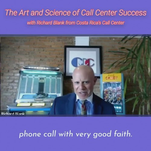 CONTACT-CENTER-PODCAST-Richard-Blank-from-Costa-Ricas-Call-Center-on-the-SCCS-Cutter-Consulting-Group-The-Art-and-Science-of-Call-Center-Success-PODCAST.phone-call-with-very-good-faith9c02f597fedbc98b.jpg