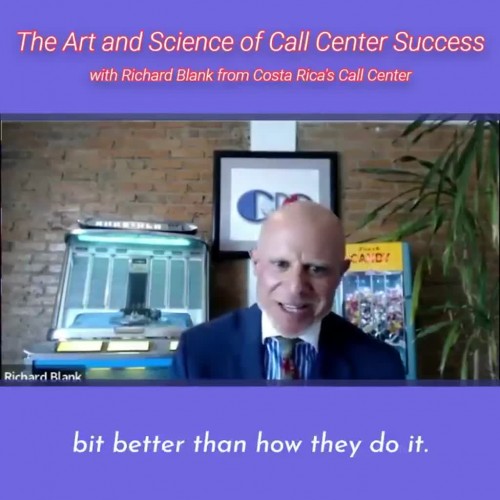 CONTACT-CENTER-PODCAST-Richard-Blank-from-Costa-Ricas-Call-Center-on-the-SCCS-Cutter-Consulting-Group-The-Art-and-Science-of-Call-Center-Success-PODCAST.bit-better-than-how-they-do-it.1f920699460821a3.jpg