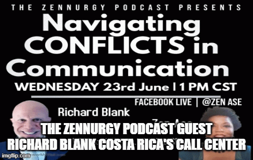 THE-ZENNURGY-PODCAST-GUEST-RICHARD-BLANK-COSTA-RICAS-CALL-CENTER.c2e26a0075d62cdc.gif