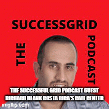 The-Successful-Grid-podcast-guest-Richard-Blank-Costa-Ricas-Call-Center-23947da655d127174.gif