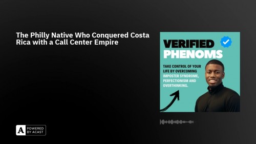 Verified-Phenoms-podcast-guest-Richard-Blank-Costa-Ricas-Call-Centerfa049942e8c0cfda.jpg